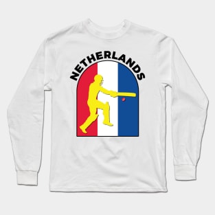 Netherlands Cricket Batsman Netherlands Flag Long Sleeve T-Shirt